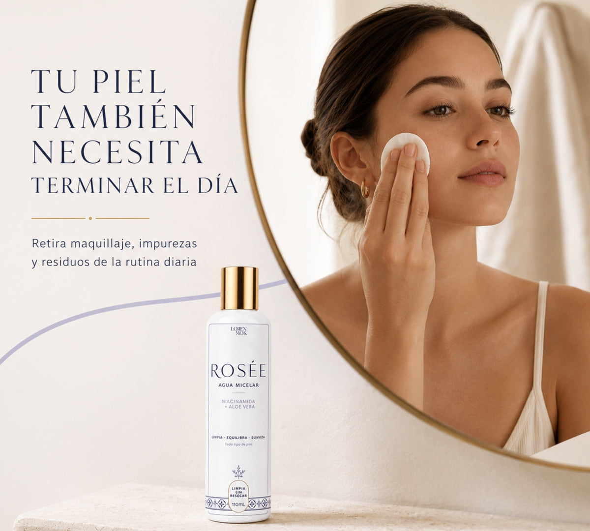 ROSÉE Agua Micelar con Niacinamida y Aloe Vera 110 mL, Limpieza Facial Suave sin Enjuague, Retira Impurezas y Exceso de Sebo sin Resecar, Todo Tipo de Piel – Loren Mos.