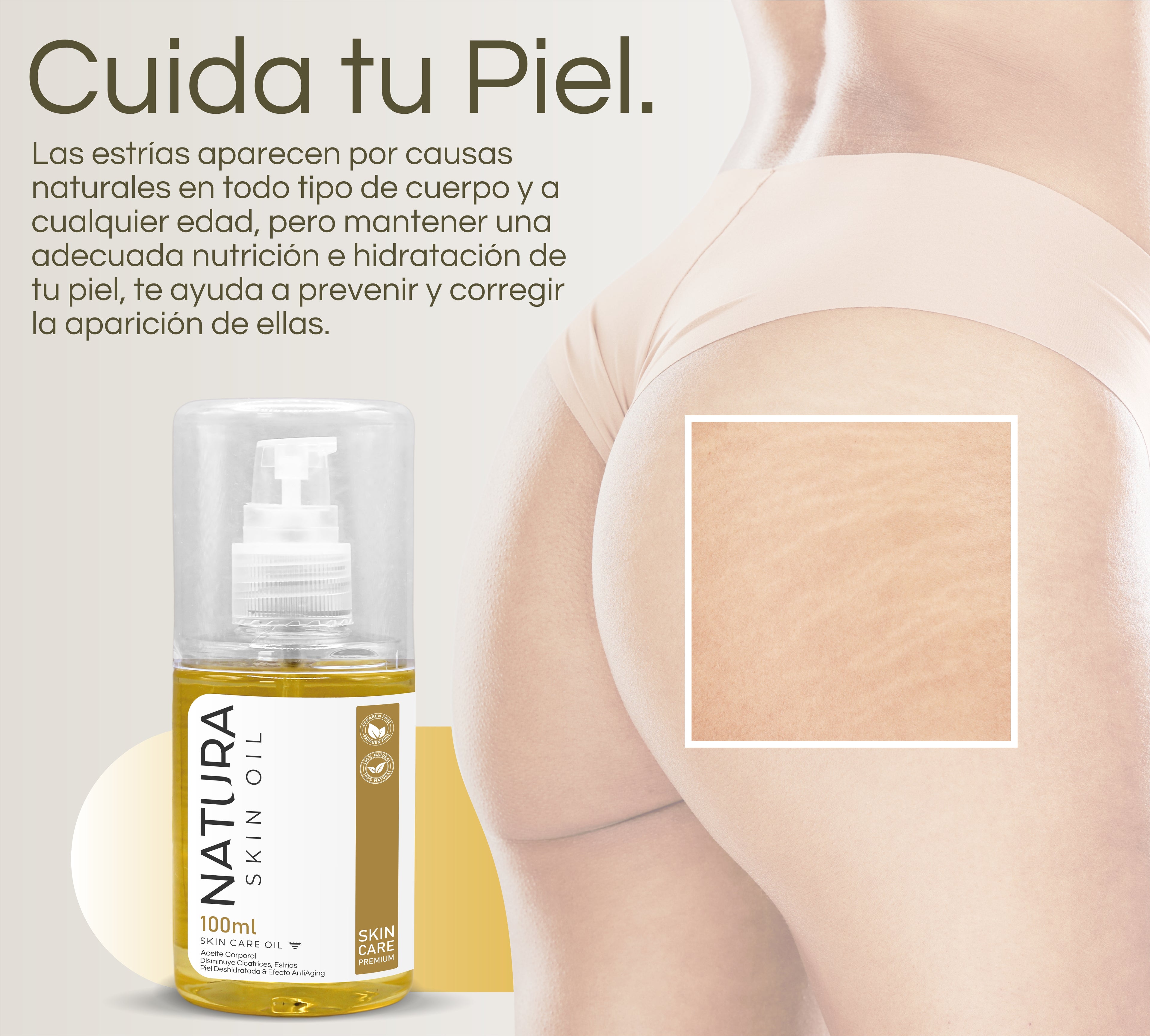 Natura Skin Oil 100ml. | Aceite Corporal Reduce Estrías y Cicatrices, Hidrata Profundamente y Mejora la Elasticidad de la Piel